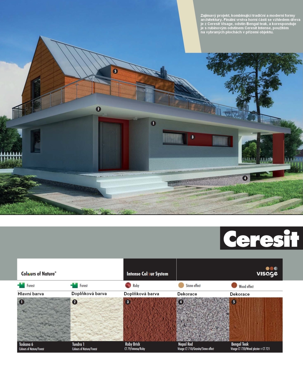 Demonstrace intenzivních odstínů, které nabízí systém Ceresit Intense. Vivid Amber je dominantou a krásně kontrastuje s šedým povrchem Diamond Morning. Poměrně jednoduchý architektonický projekt tak dostává nové rozměry.