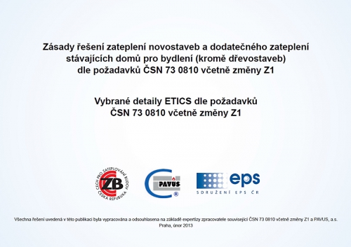 Obr. 1: Publikace Zásady řešení novostaveb a dodatečného zateplení stávajících domů pro bydlení (kromě dřevostaveb) dle požadavků ČSN 73 0810 včetně změny Z1, zpracovaná ve spolupráci Sdružení EPS ČR, Cechu pro zateplování budov a PAVUS, a. s.