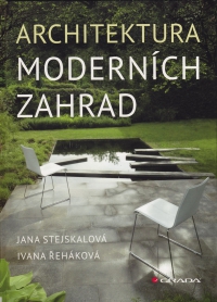 Architektura moderních zahrad