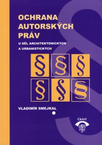 Ochrana autorských práv u děl architektonických a urbanistických