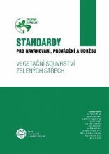 Vegetační souvrství zelených střech – standardy pro navrhování, provádění a údržbu