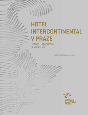 NPÚ vydal knihu o pražském hotelu Intercontinental