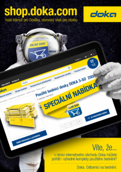 Je to malé kliknutí pro člověka, ale velký skok pro stavbu. Tak se dá popsat elektronický obchod shop.doka.com, který nabízí možnost koupě nebo pronájmu bednění on-line. Při nákupu nebo nájmu bednění skrze shop.doka.com dokáže stavba výrazně ušetřit čas i lidské zdroje.