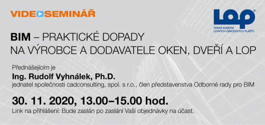 Videoseminář: BIM - praktické dopady na výrobce a dodavatele oken, dveří a LOP
