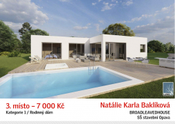 Rodinný dům - 3. místo: Natálie Karla Baklíková
