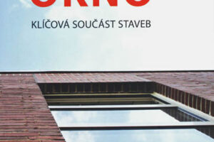 Okno – klíčová součást staveb