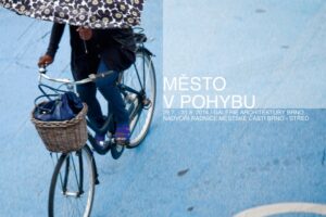 Výstavy Město v pohybu a Současná dánská architektura