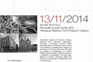 Přednáška Grahama Morrisona a Petera Bishopa: Britské zkušenosti pro plánování Prahy