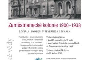 Architekturu sociálního bydlení ukazuje výstava v Mostě