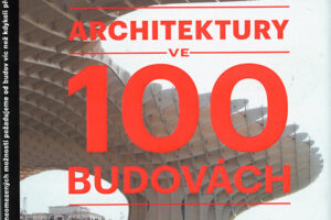 Budoucnost architektury ve 100 budovách