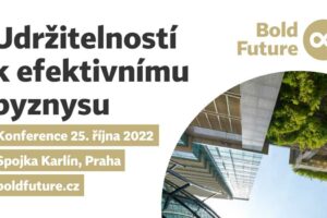 Udržitelnost jako cesta k efektivnímu byznysu? Experti představí potenciál ESG, energetiky a developmentu